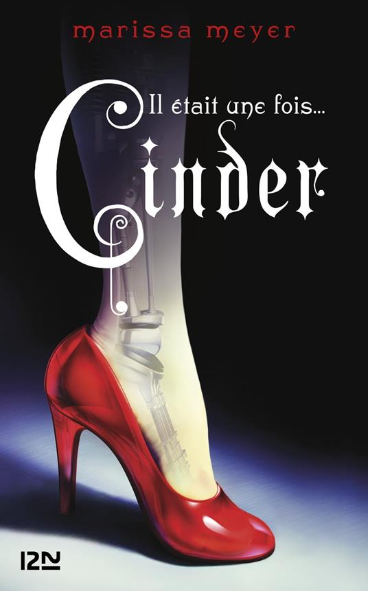 Il était une fois... Cinder - Marissa Meyer,Guillaume FOURNIER - ebook