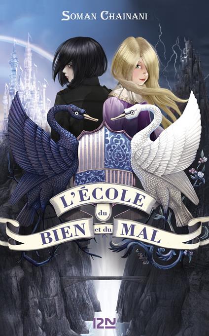 L'école du bien et du mal - tome 1 - Soman Chainani,Bruno Lacopo,Leslie BOITELLE - TESSIER - ebook