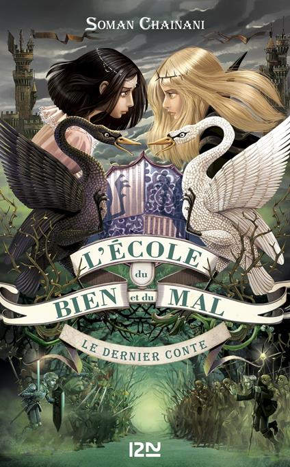 L'école du bien et du mal - tome 3 Le dernier conte - Soman Chainani,Iacopo Bruno,Leslie BOITELLE - TESSIER - ebook