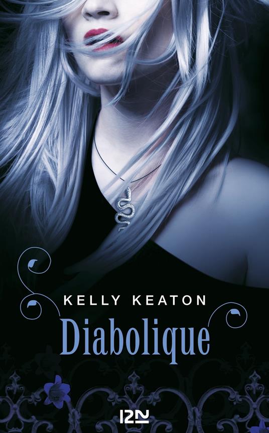 Diabolique - Kelly Keaton,Marie-Hélène MEJEAN-BERNAILLE - ebook