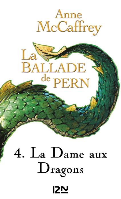 La Ballade de Pern - tome 4 La dame aux dragons