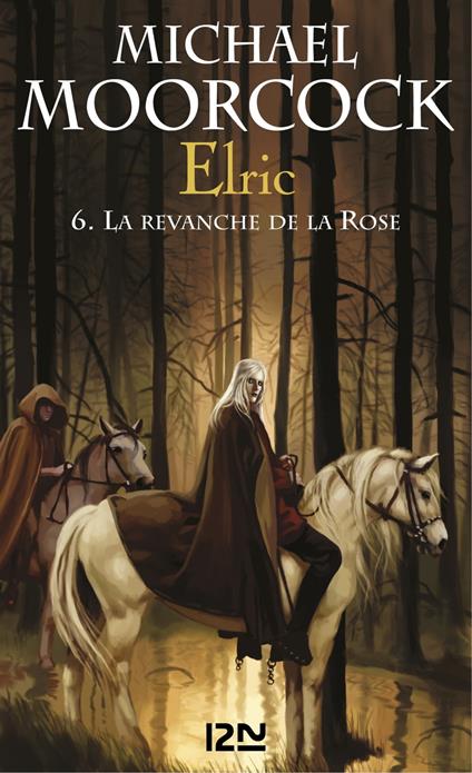 Elric - tome 6 La revanche de la Rose