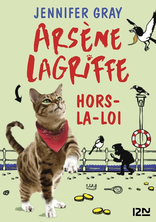 Arsène Lagriffe - tome 1 Hors-la-loi - Jennifer Gray,Sophie Dieuaide - ebook