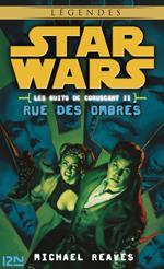 Star Wars - numéro 113 Les nuits de Coruscant - tome 2 Rue des ombres