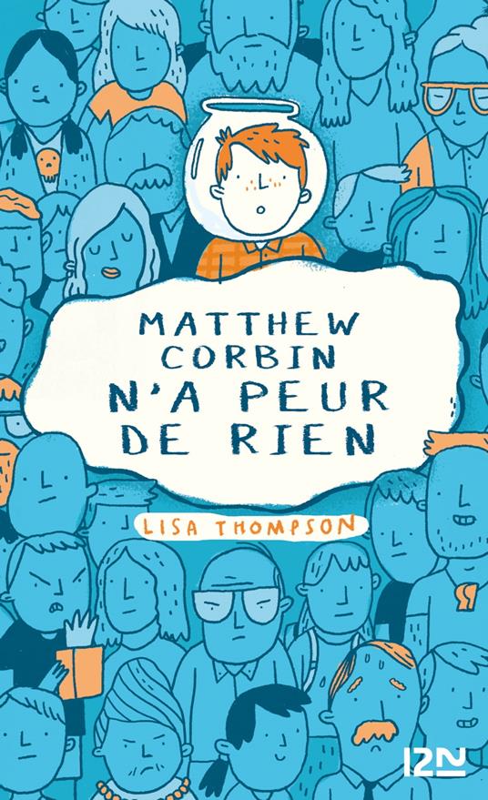 L'histoire du garçon qui voulait vivre dans un bocal - Lisa KELLETT,Lisa Thompson,Juliette LÊ - ebook