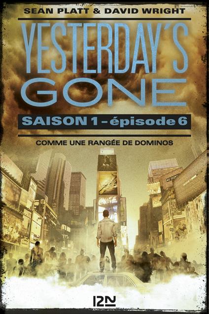 Yesterday's gone - saison 1 - épisode 6