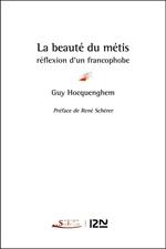 La beauté du métis : réflexion d'un francophobe