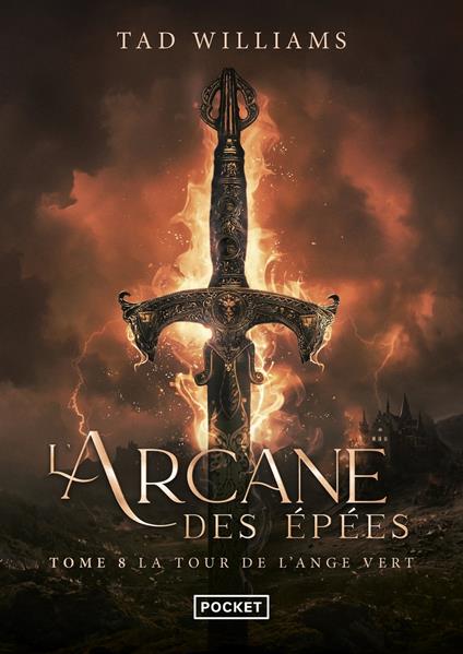 L'Arcane des épées - tome 8 La tour de l'ange vert