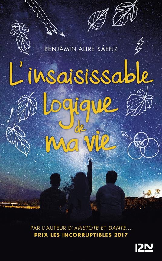 L'insaisissable logique de ma vie - Alire Saenz Benjamin,Hélène ZYLBERAIT - ebook