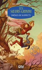 Les soeurs Grimm - tome 2 Drôles de suspects