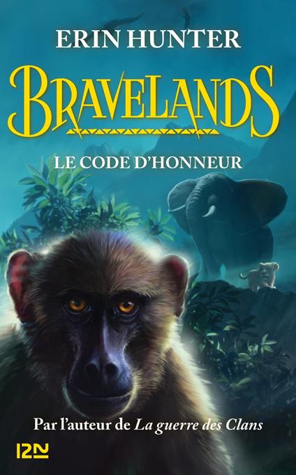 Bravelands - tome 2 : Le code d'honneur - Erin Hunter,Christophe ROSSON - ebook