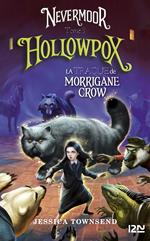 Nevermoor - tome 3 Hollowpox