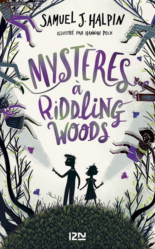 Mystères à Riddling Woods - Samuel J. Halpin,Isabelle CHAPMAN,Juliette LÊ - ebook