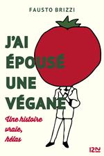 J'ai épousé une végane - extrait offert