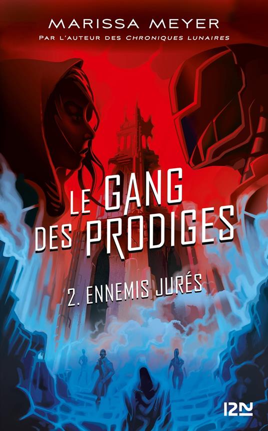 Le gang des prodiges - tome 02 - Marissa Meyer,Guillaume FOURNIER - ebook