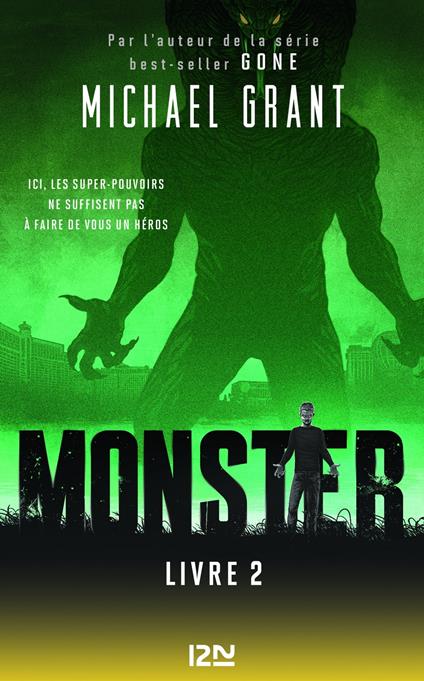 Monster tome 2 - Michael Grant,Julie LAFON - ebook