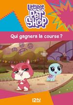 Littlest Pet Shop - tome 3 Qui gagnera la course ?