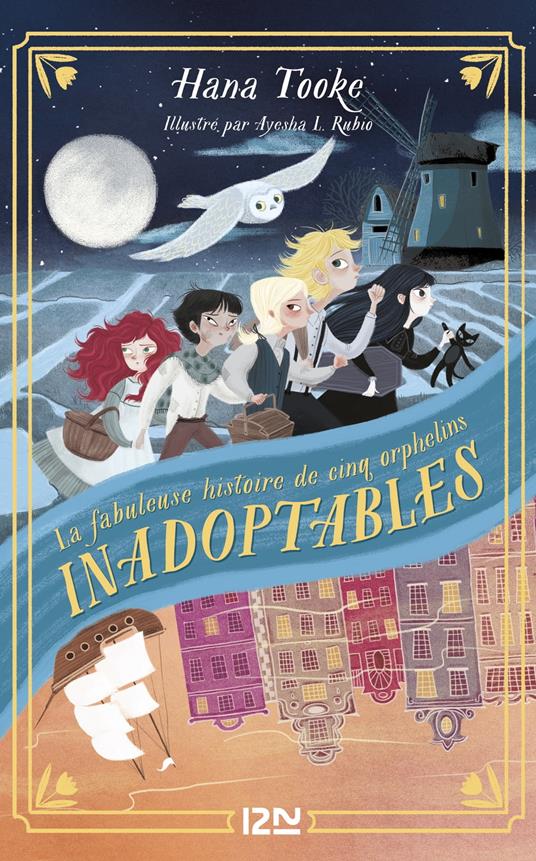 La fabuleuse histoire de cinq orphelins inadoptables - Hana Tooke,Catherine NABOKOV - ebook