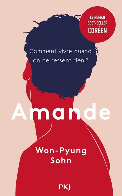 Amande - Won-pyung Sohn,Sandy Joosun Lee,Juliette LÊ - ebook