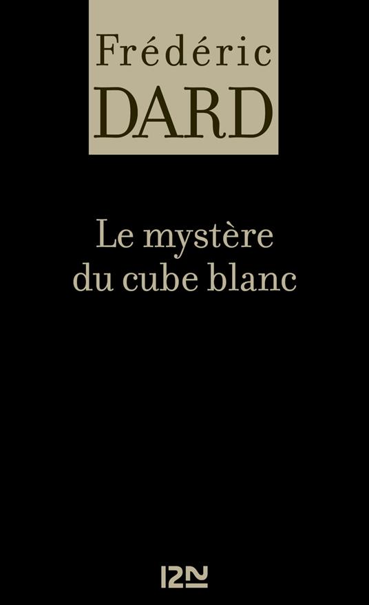 Le mystère du cube blanc