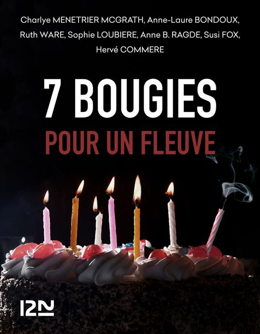 7 bougies pour un Fleuve