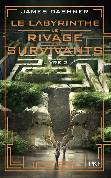 Le Labyrinthe - Le rivage des survivants - Tome 2 - James Dashner,Guillaume FOURNIER - ebook