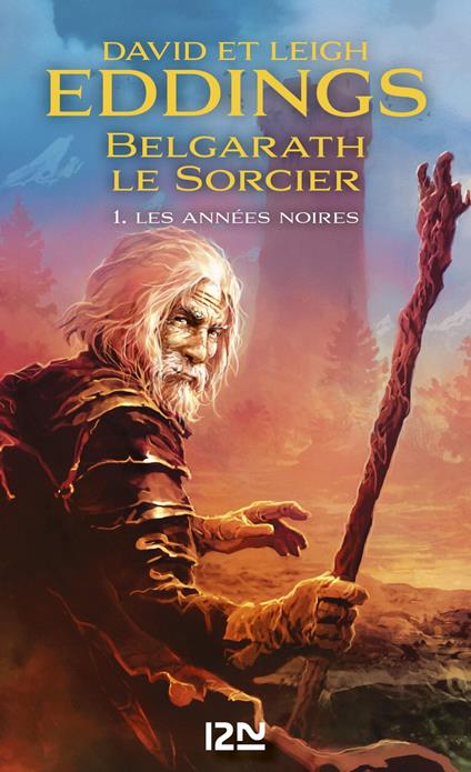 Belgarath le sorcier - tome 1 : Les Années noires