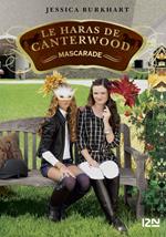 Le haras de Canterwood - tome 16 : Mascarade