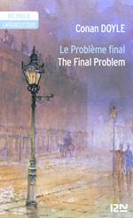 Bilingue français-anglais : Le problème final / The Final Problem