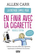 La Méthode simple pour en finir avec la cigarette