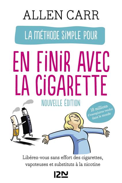 La Méthode simple pour en finir avec la cigarette