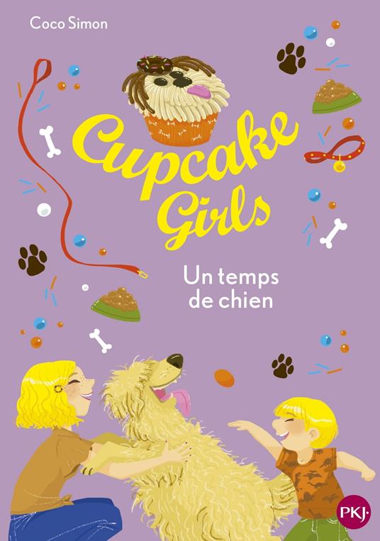 Cupcake Girls - tome 27 : Un temps de chien - Coco Simon,Christine BOUCHAREINE - ebook