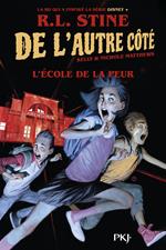 De l'autre coté - Tome 01 L'Ecole de la peur