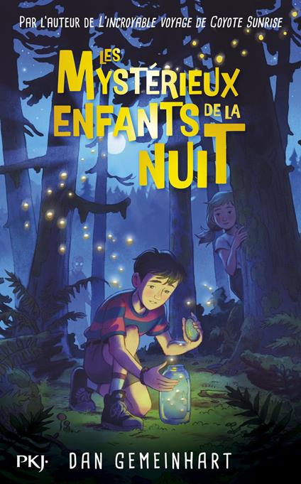 Les mystérieux enfants de la nuit - Dan Gemeinhart,Isabelle TROIN - ebook