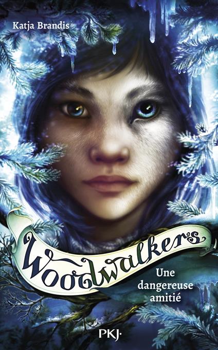 Woodwalkers - Tome 2 Une amitié dangereuse - Katja Brandis,Virginie Cantin - ebook