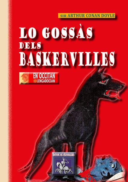 Lo Gossàs dels Baskervilles - Conan Doyle Sir Arthur,Eric Chaplain,Sèrgi Viaule - ebook