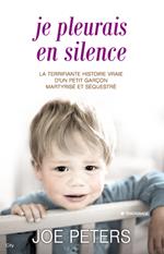 Je pleurais en silence