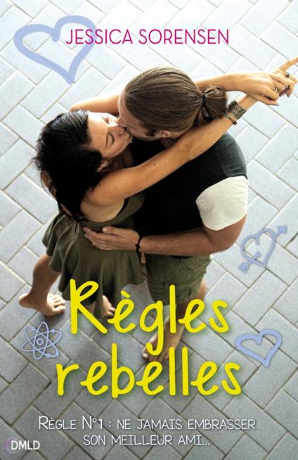 Règles rebelles - Jessica Sorensen - ebook