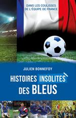 Histoires insolites des Bleus