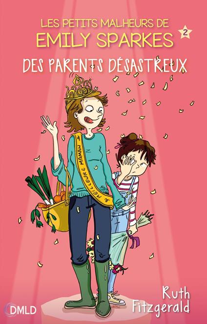 Des parents désastreux - Ruth Fitzgerald - ebook