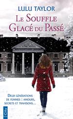 Le souffle glacé du passé