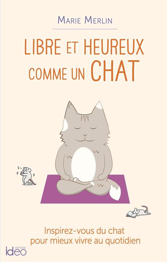 Libre et heureux comme un chat