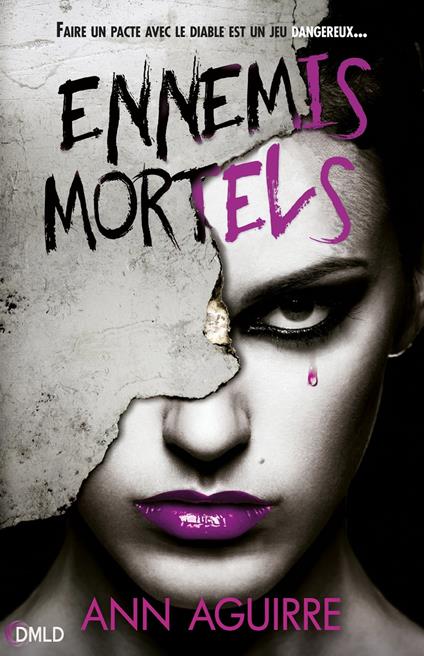 Ennemis mortels - Ann Aguirre - ebook