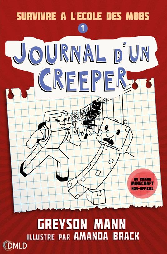 Journal d'un creeper T1 - Greyson Mann - ebook