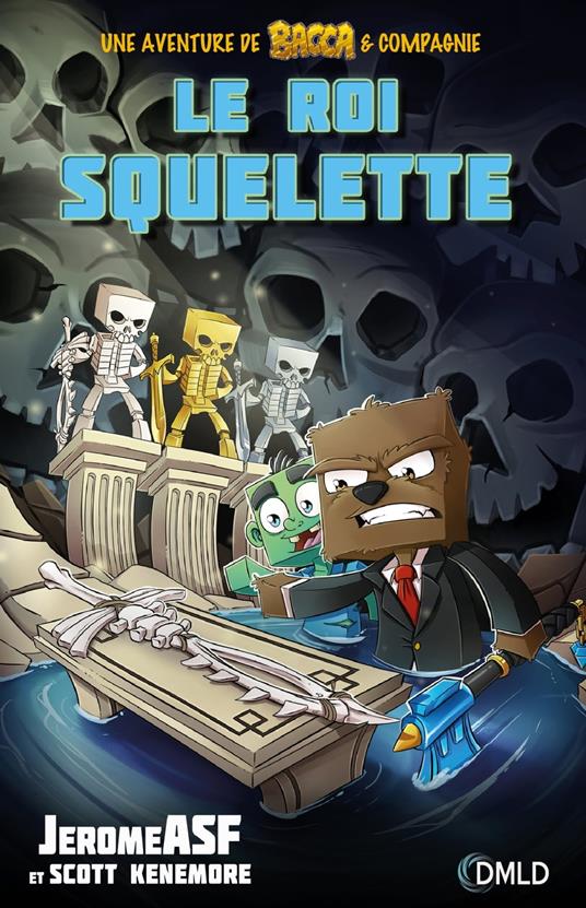 Le roi squelette - Jérôme ASF - ebook