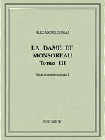 La dame de Monsoreau III