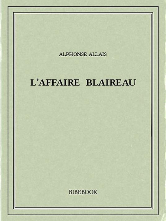 L'affaire Blaireau