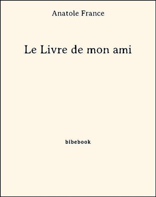 Le Livre de mon ami