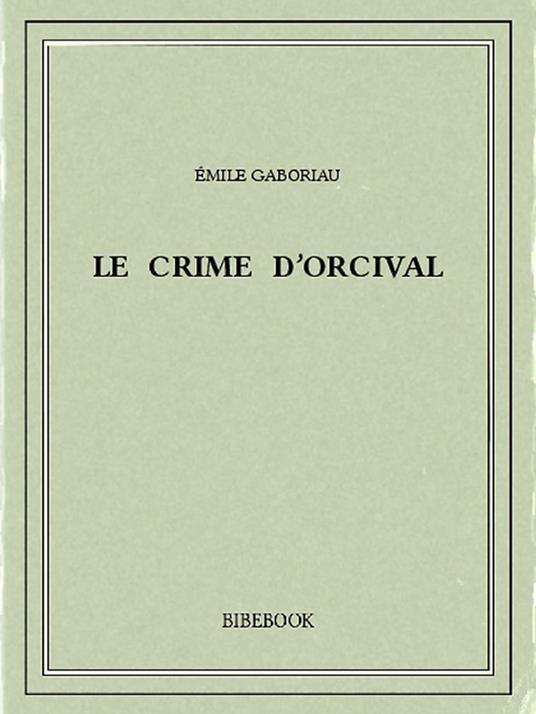 Le crime d'Orcival