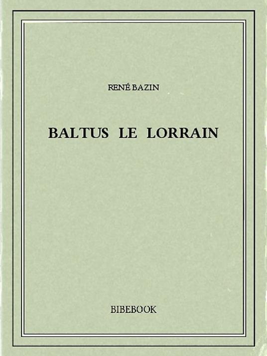 Baltus le Lorrain